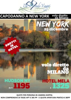 Capodanno a New York - 5 notti - volo diretto da Milano - partenza 29 Dicembre