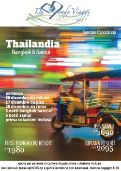 Capodanno in Thailandia. Bangkog + Soggiorno mare a Koh Samui. Partenza da Pisa, Milano e Roma